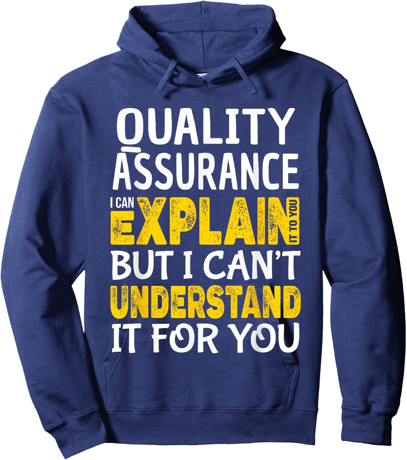 Quality Assurance Funny QA Tester Explain Gift Hoodie - Hoodie | Navy