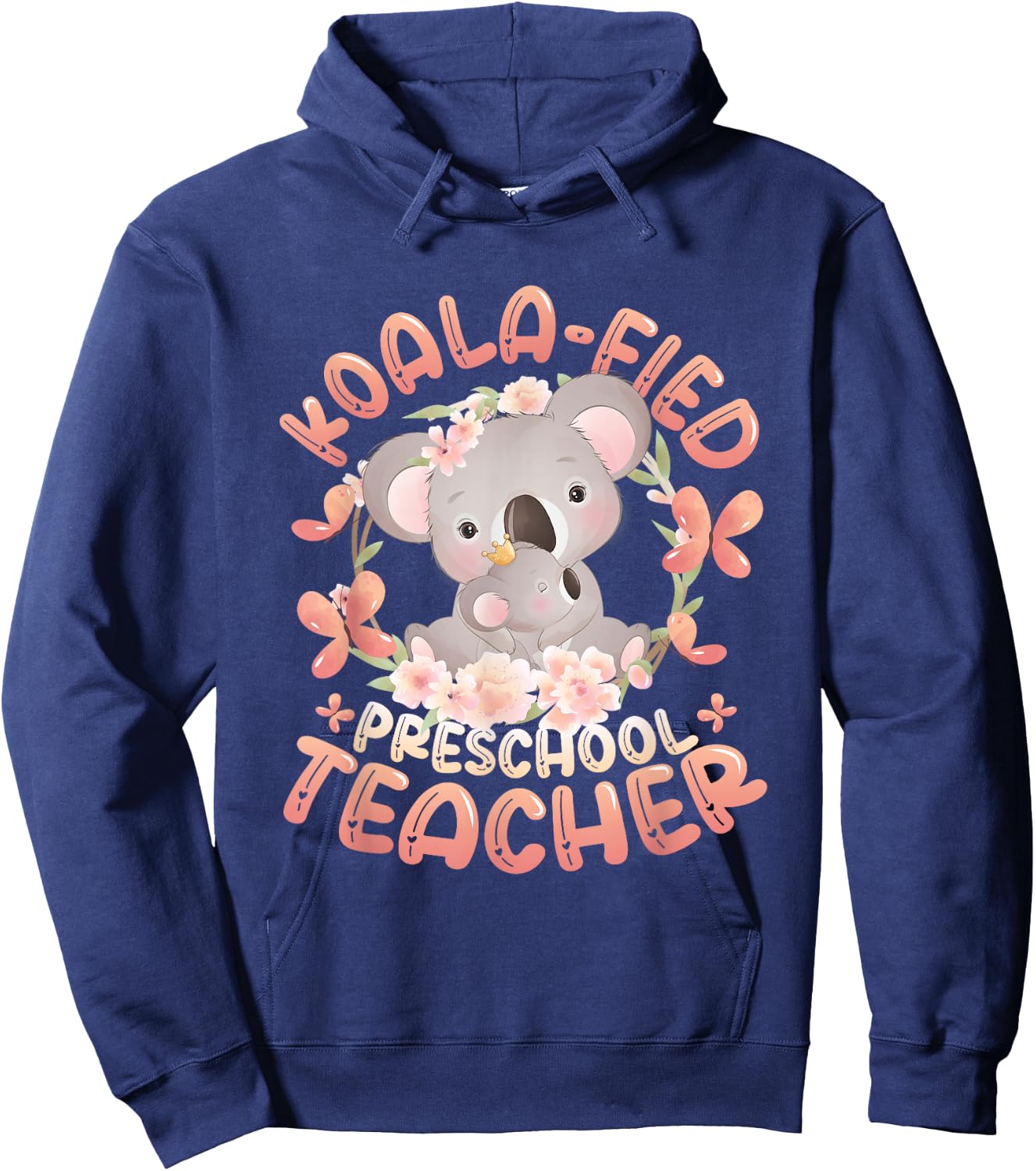Koala-Fied Koala Proud Preschool Teacher Hoodie - Hoodie | Navy