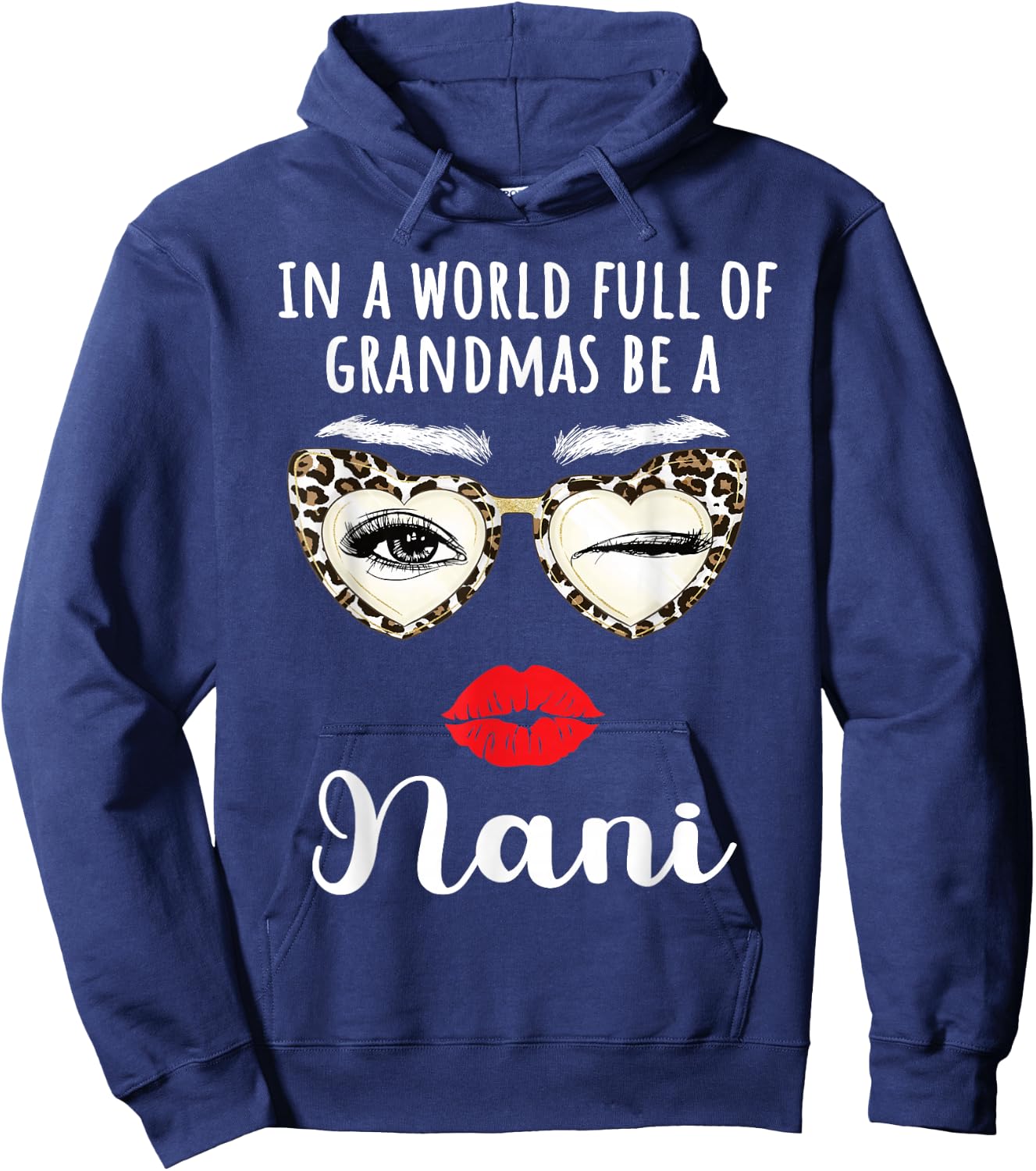 Nani Grandma Appreciation Nani Grandmother Hoodie - Hoodie | Navy