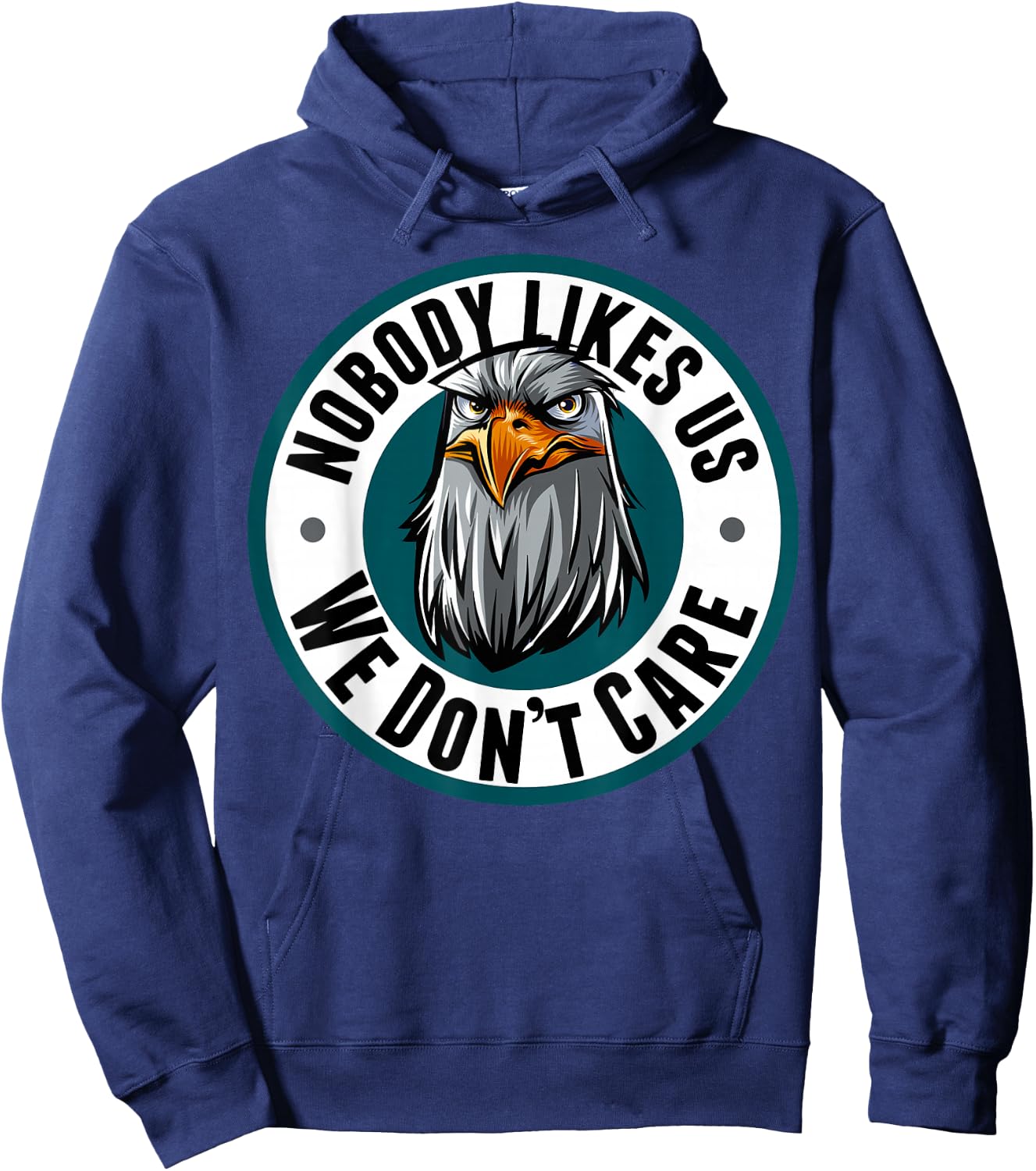 Nobody Likes Us We Don't Care Eagle Hoodie - Hoodie | Navy