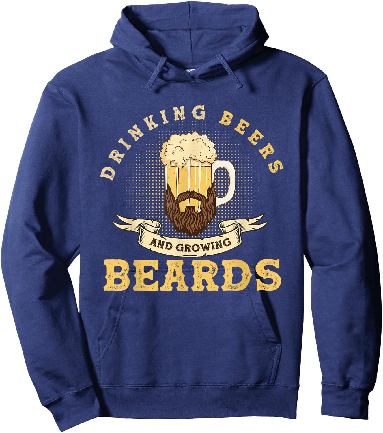 Drinking Beers And Growing Beards, Funny Beard Hoodie - Hoodie | Navy