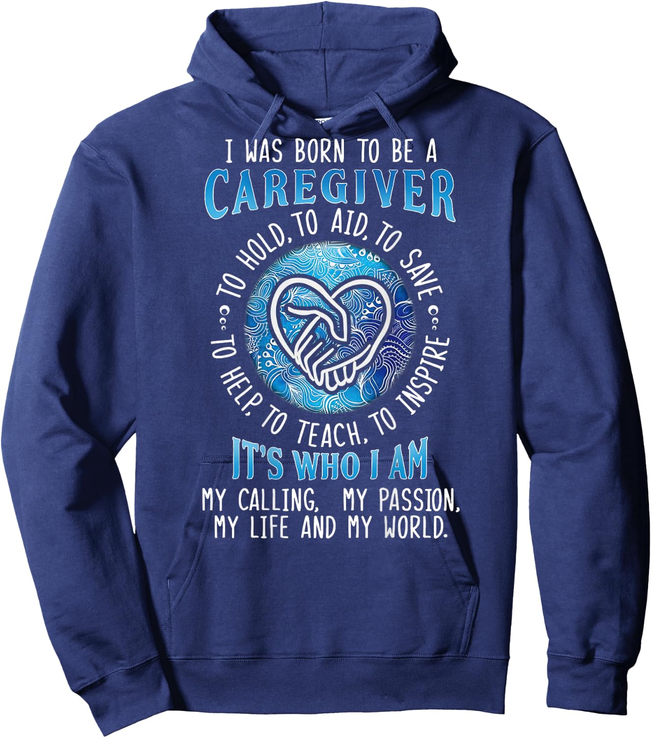 I was born to be a caregiver ON BACK Hoodie - Hoodie | Navy