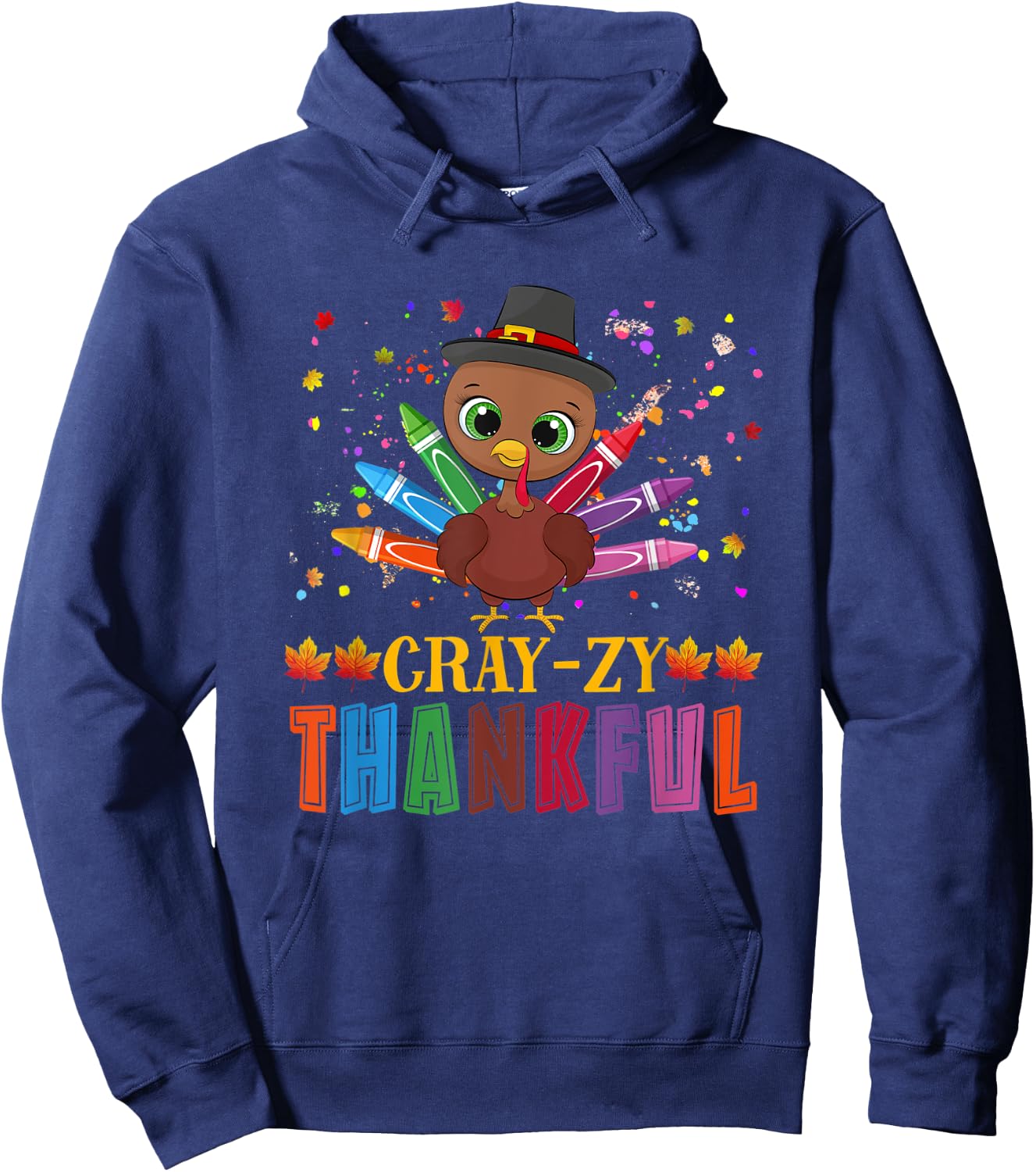 Thanksgiving Turkey Cray-zy Thankful CrayOn Hoodie - Hoodie | Navy