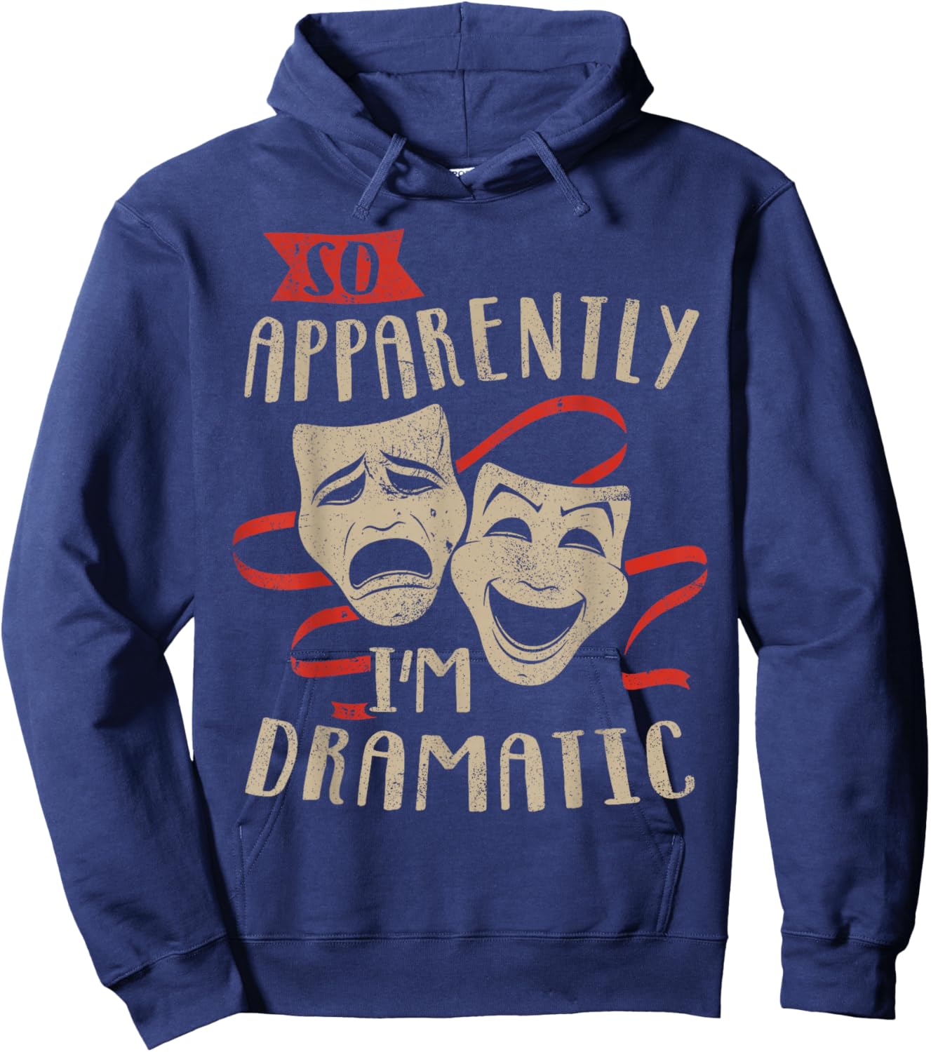 So Apparently I'm Dramatic Hoodie - Hoodie | Navy