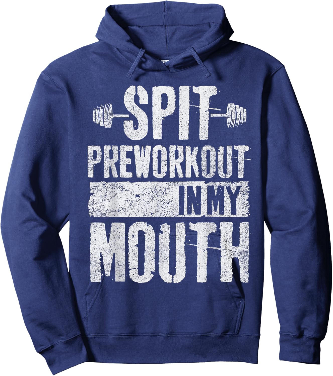Spit Preworkout In My Mouth Funny Hoodie - Hoodie | Navy
