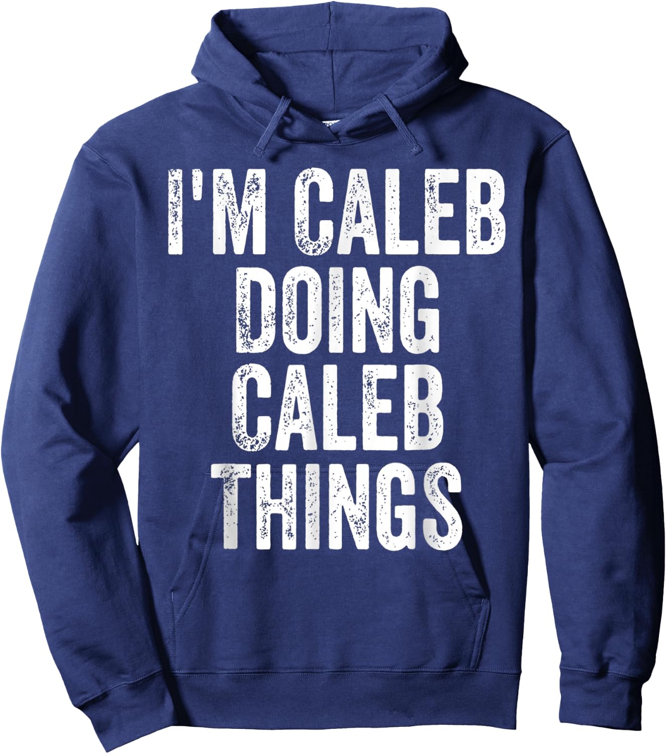 I'm Caleb Doing Caleb Things Hoodie - Hoodie | Navy