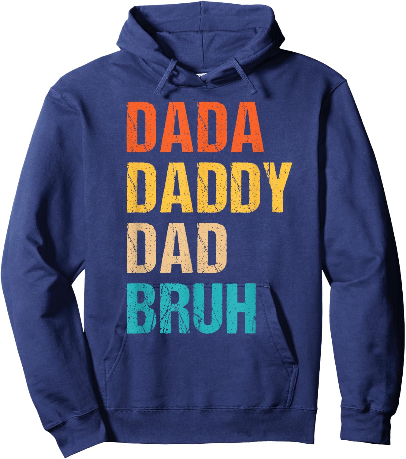 Dada Daddy Dad Bruh Hoodie - Hoodie | Navy