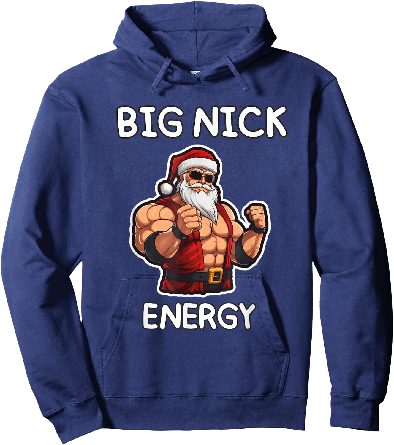 Big Nick Energy Santa Claus Funny Christmas Hoodie - Hoodie | Navy