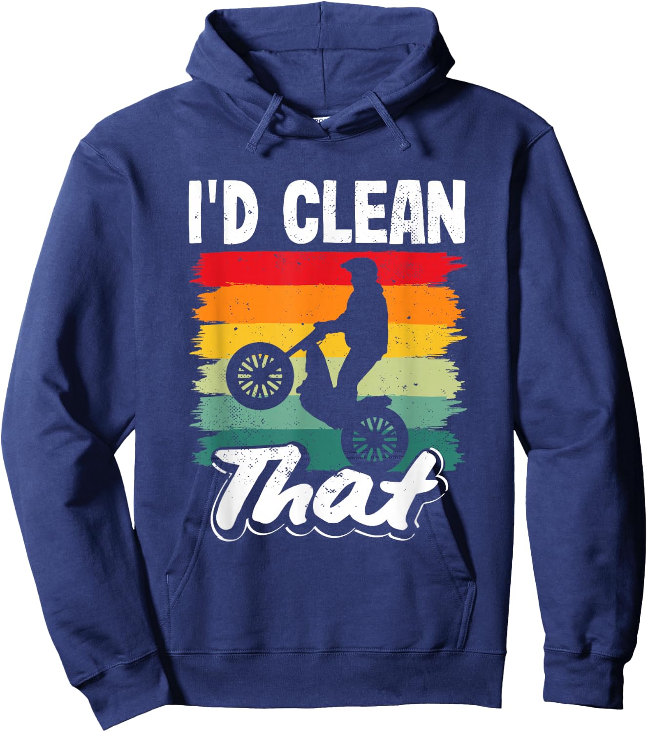 Moto Trials I'd Clean That Off-Road Motorcycle Hoodie - Hoodie | Navy