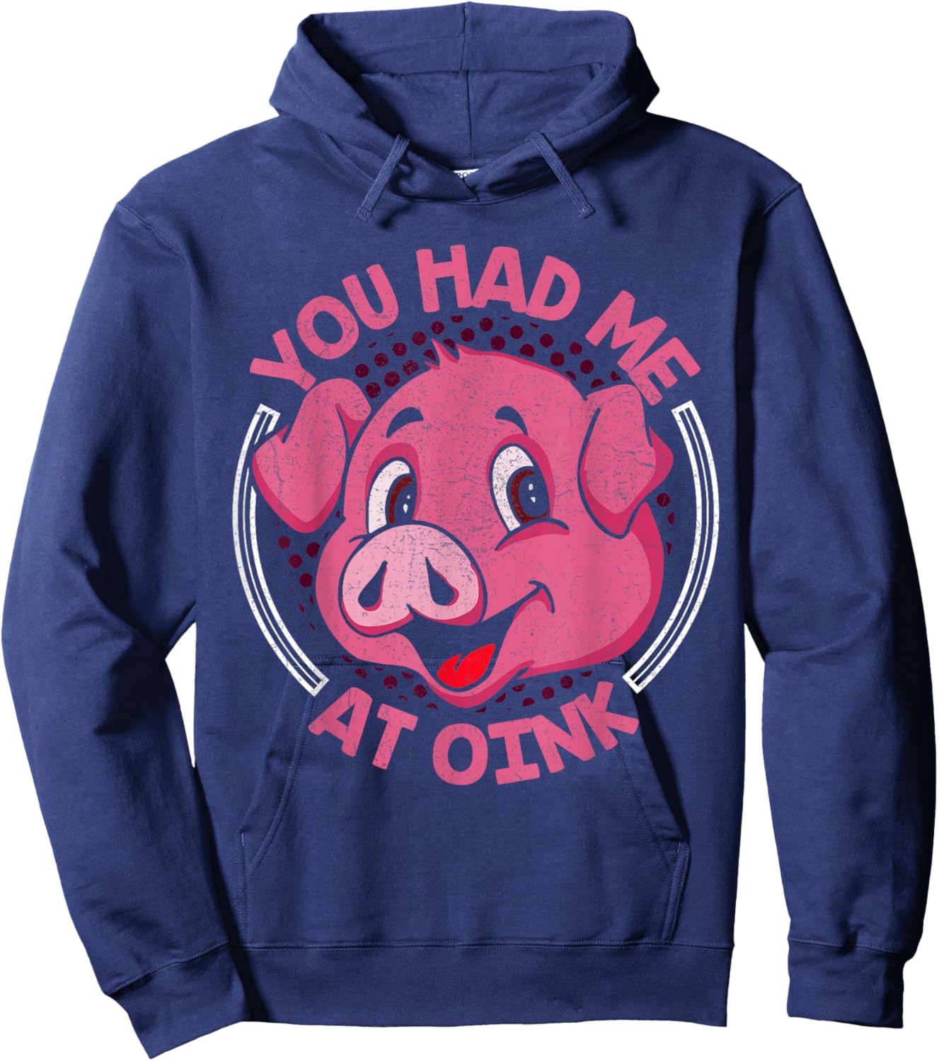 You Had Me At Oink Hoodie - Hoodie | Navy