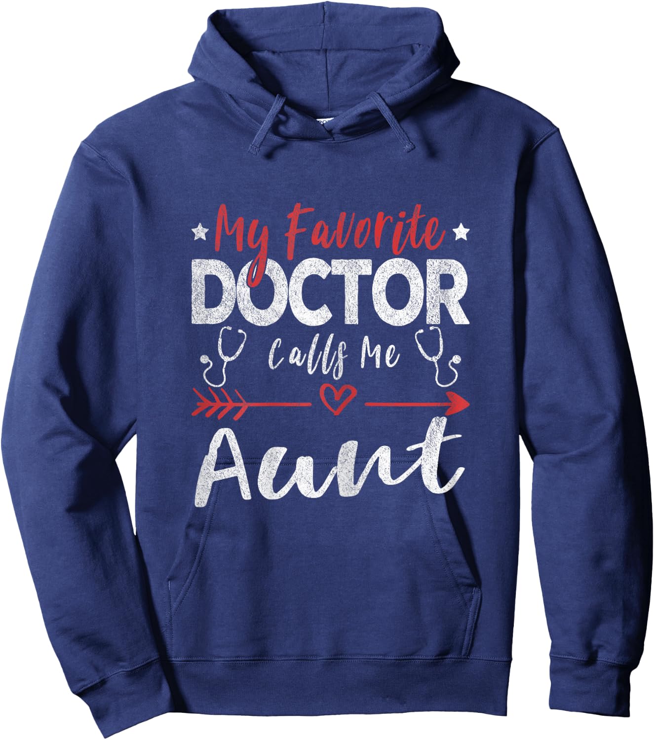 My Favorite Doctor Calls Me Aunt Doctor Aunt Hoodie - Hoodie | Navy