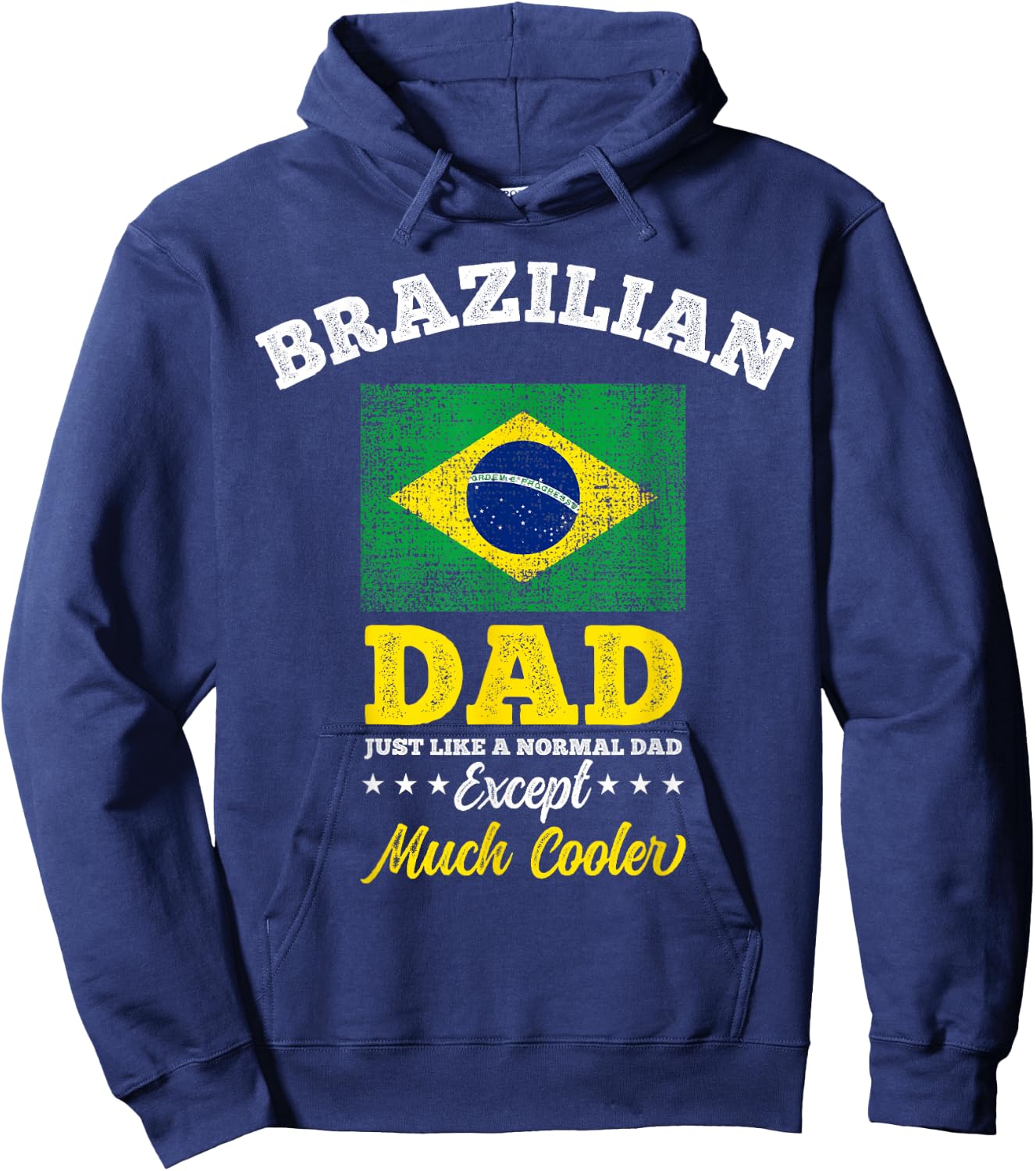 Brazil Flag Fathers Day Brazilian Dad Hoodie - Hoodie | Navy