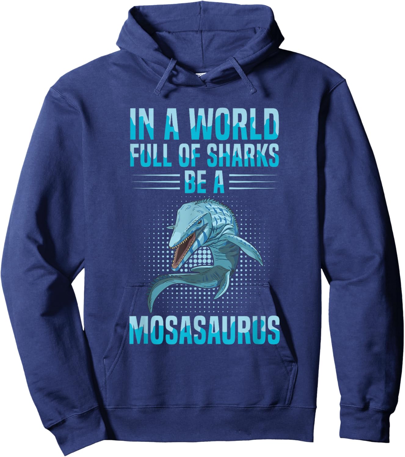 Dinosaur Mosasaurus Design for a Mosasaurus Fan Hoodie - Hoodie | Navy