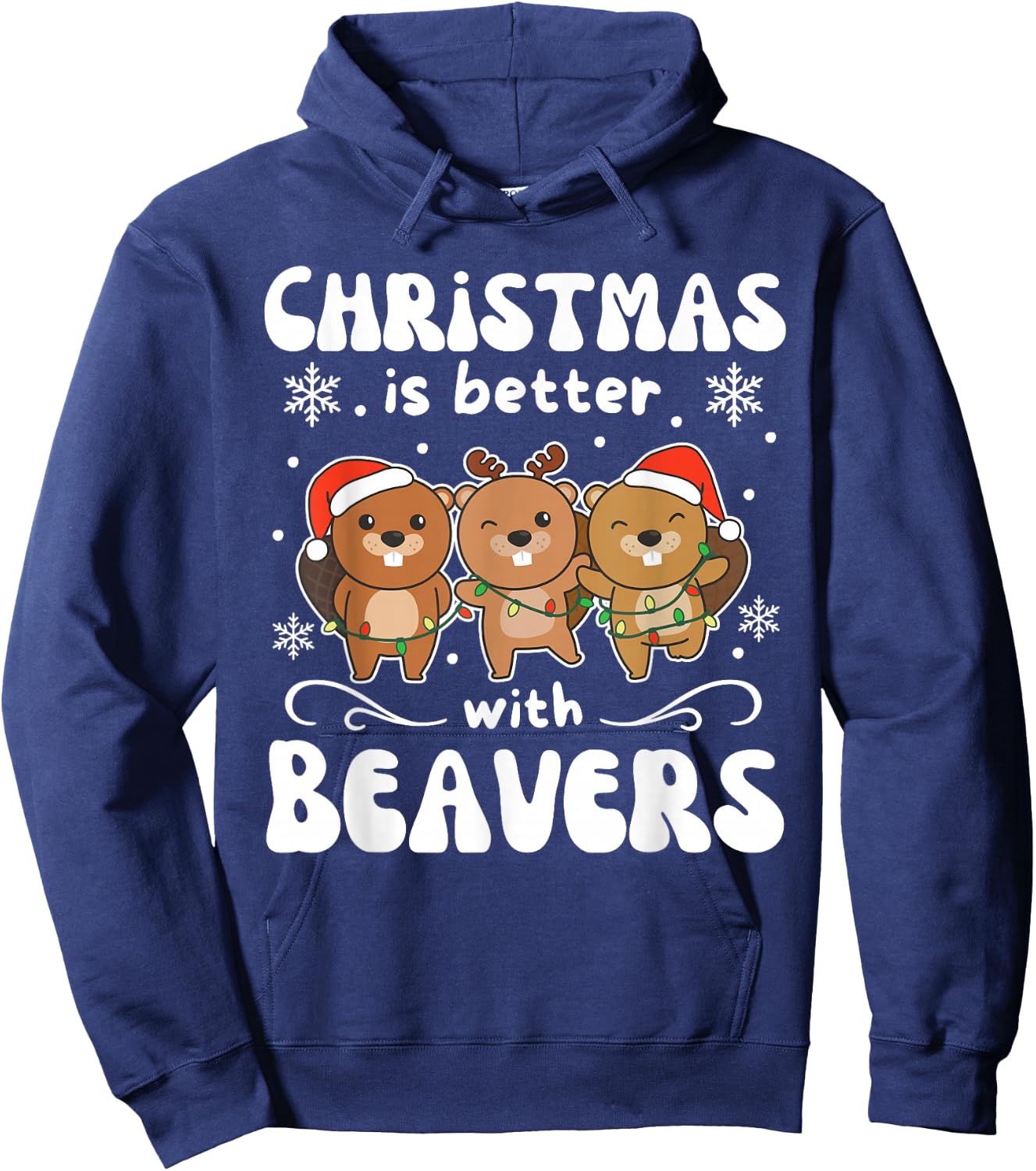 Christmas Is Better With A Beaver Sweet Beaver Hoodie - Hoodie | Navy