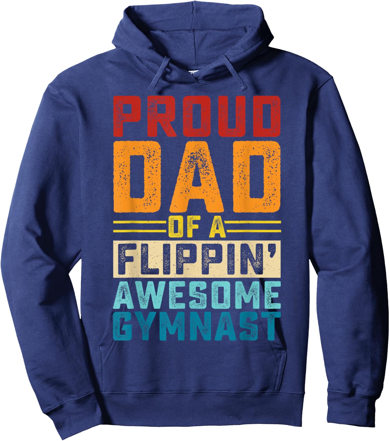Proud Dad Of A Flippin Awesome Gymnast Hoodie - Hoodie | Navy