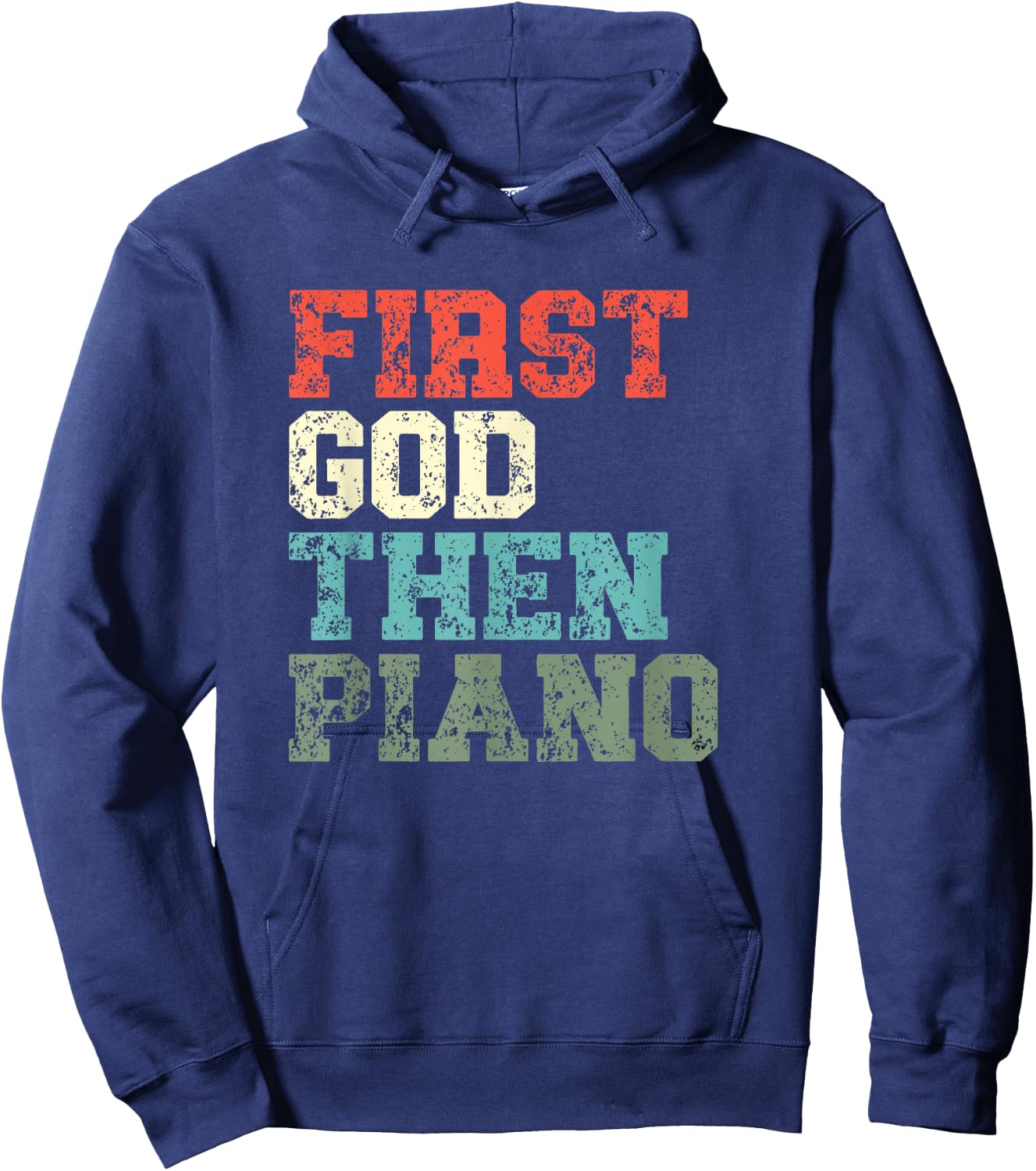 First God Then Piano Player Christian Believer Hoodie - Hoodie | Navy