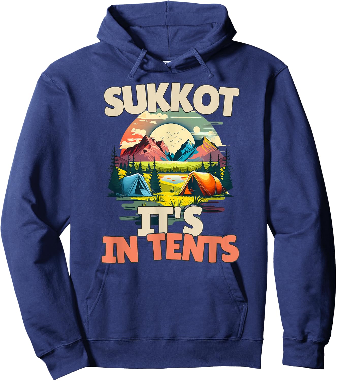 Sukkot It's In Tents Hoodie - Hoodie | Navy