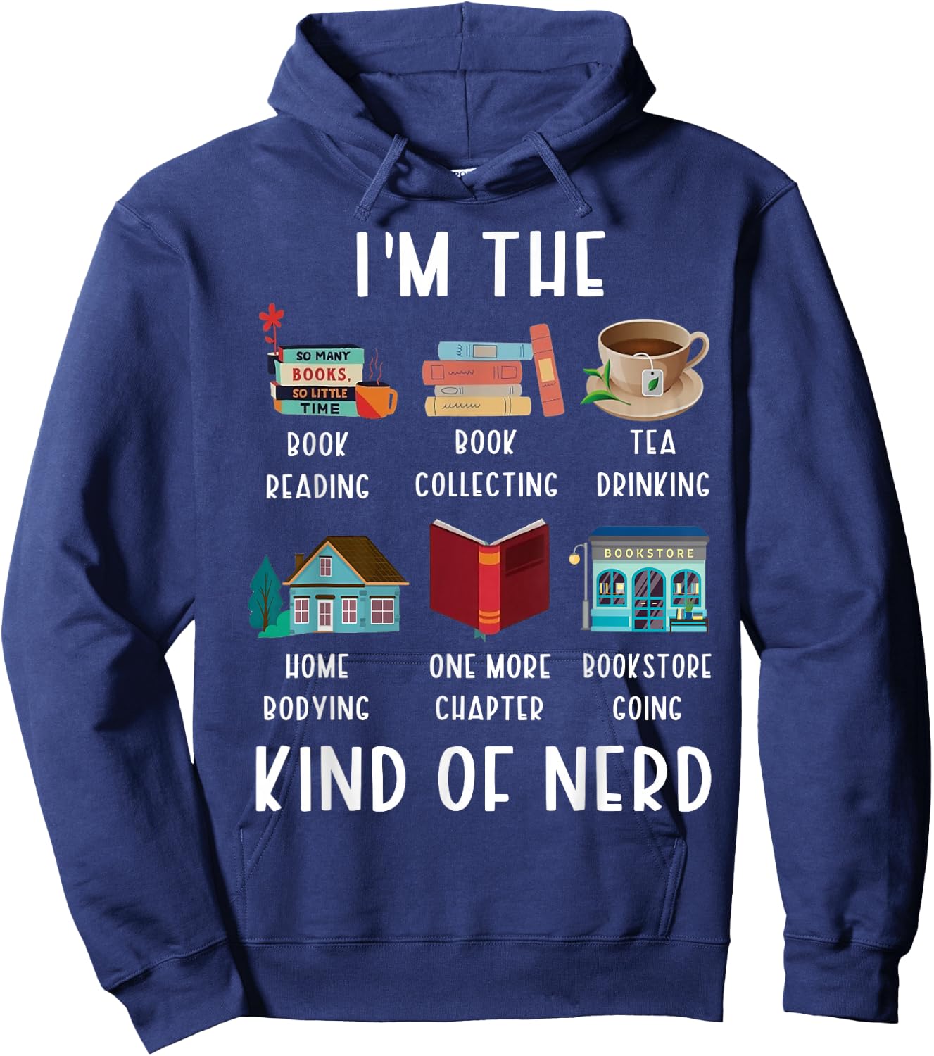 I'm The Kind Of Nerd Funny Book Reading Hoodie - Hoodie | Navy
