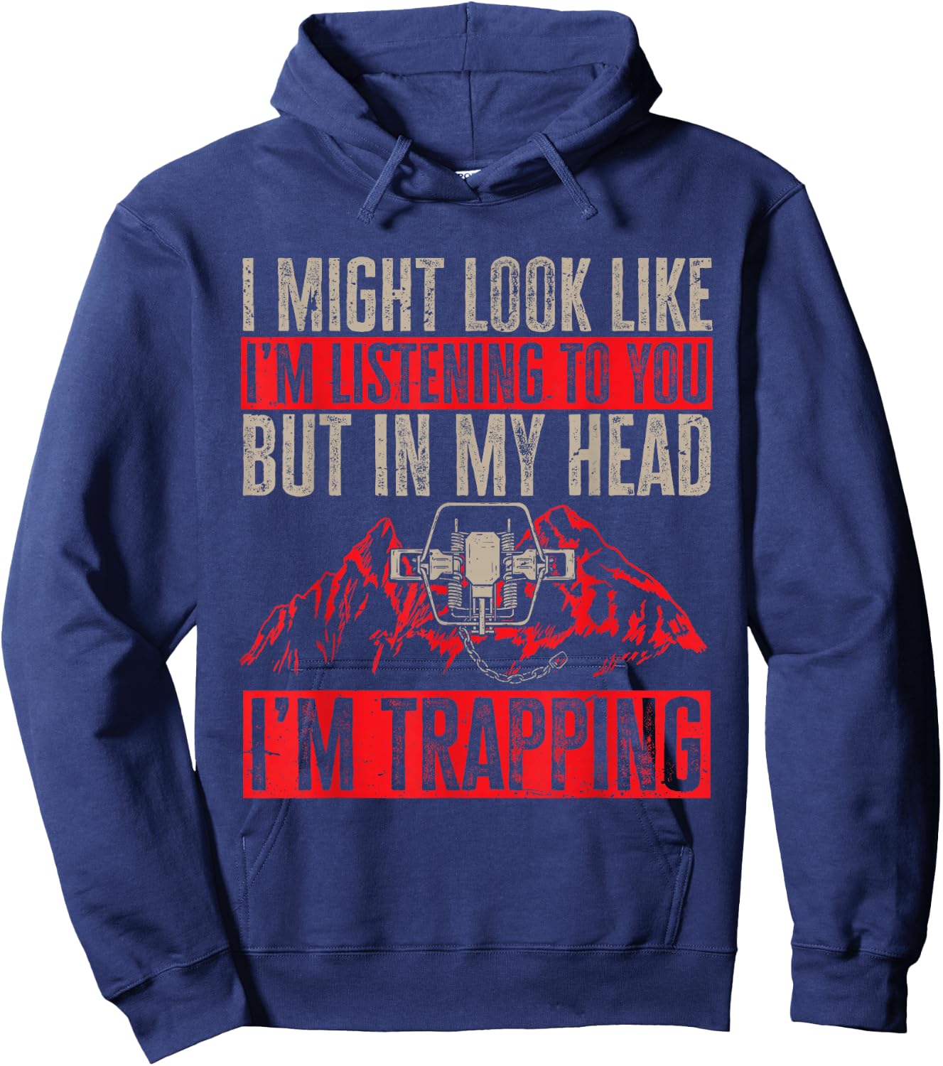 Trapping Trap Hunting Trapper Hoodie - Hoodie | Navy