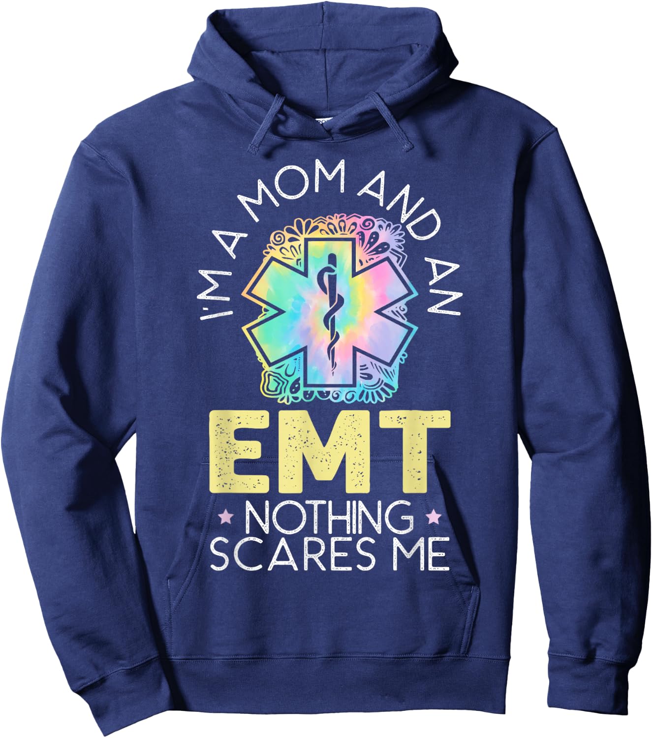 I'm A Mom And An EMT EMS Paramedic Health Care Hoodie - Hoodie | Navy