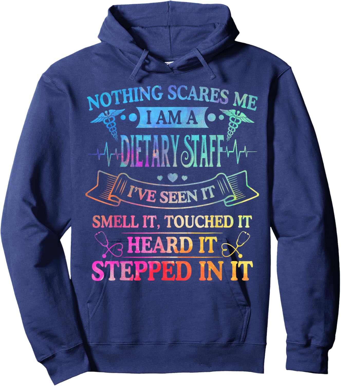 Nothing Scares Me I'm A Dietary Staff Shirt Hoodie - Hoodie | Navy