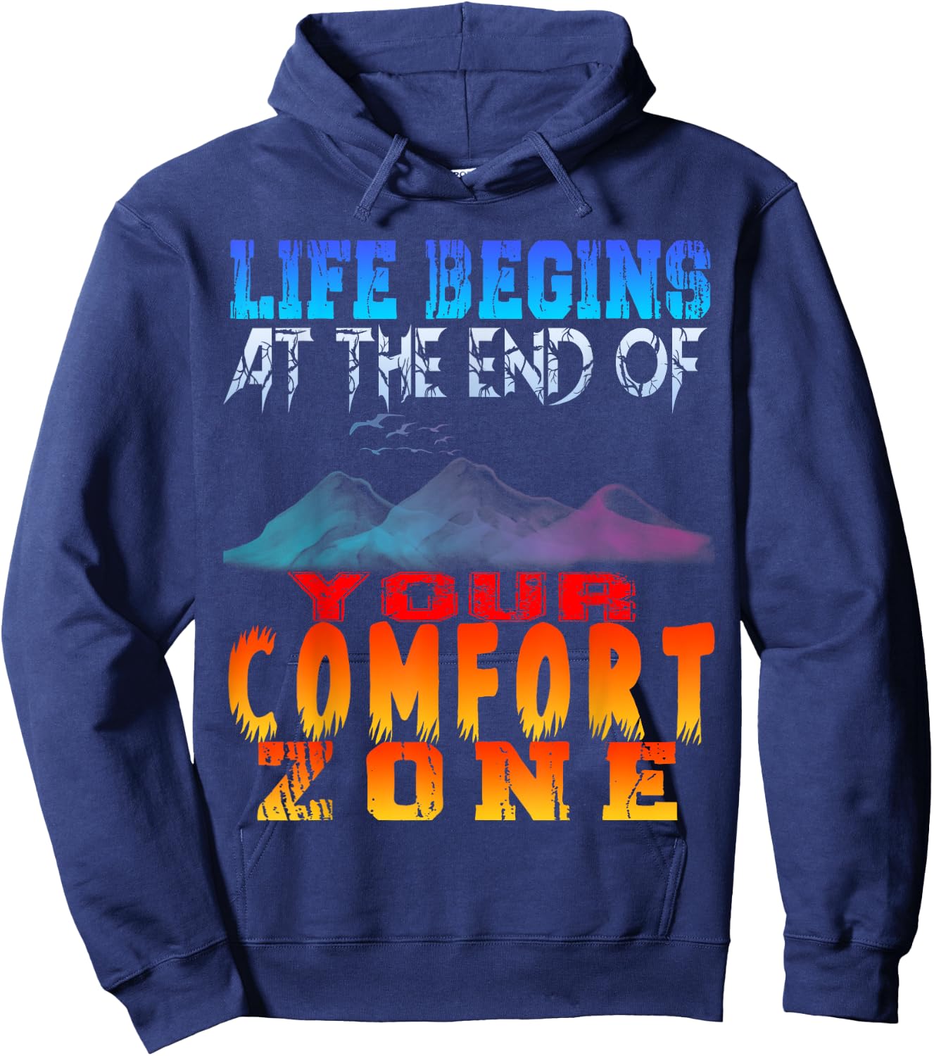 Life begins at the end of your comfort zone Hoodie - Hoodie | Navy