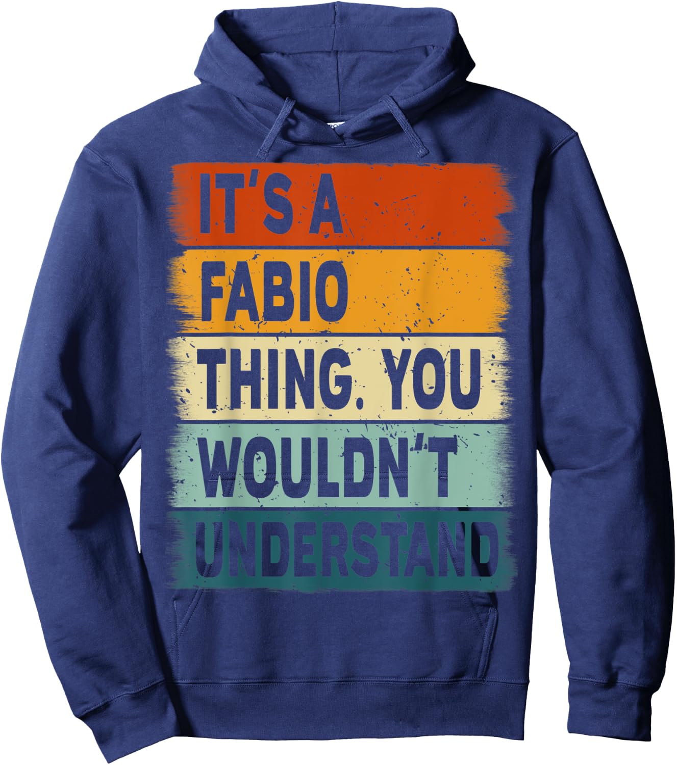 It's A Fabio Thing - Fabio Name Personalized Hoodie - Hoodie | Navy