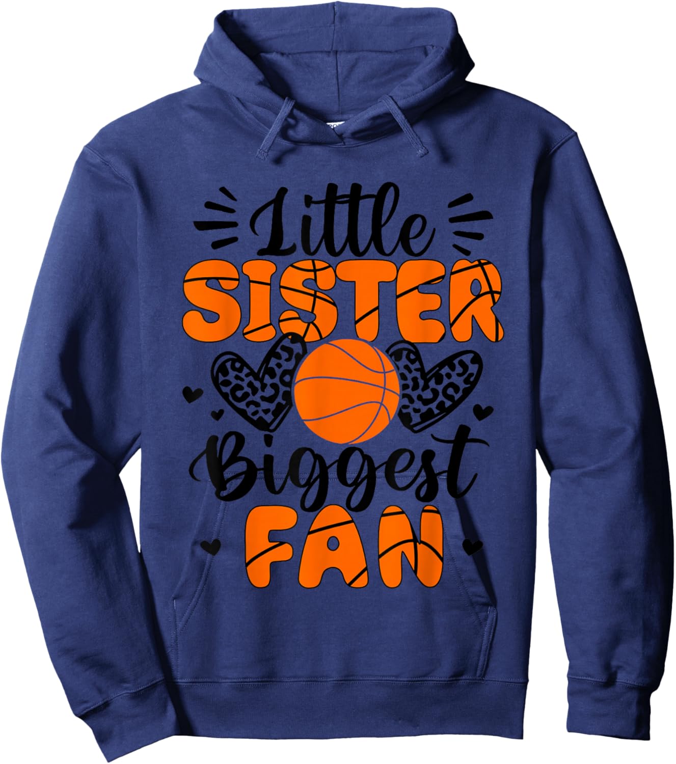 Little Sister Biggest Fan Basketball Sister Hoodie - Hoodie | Navy