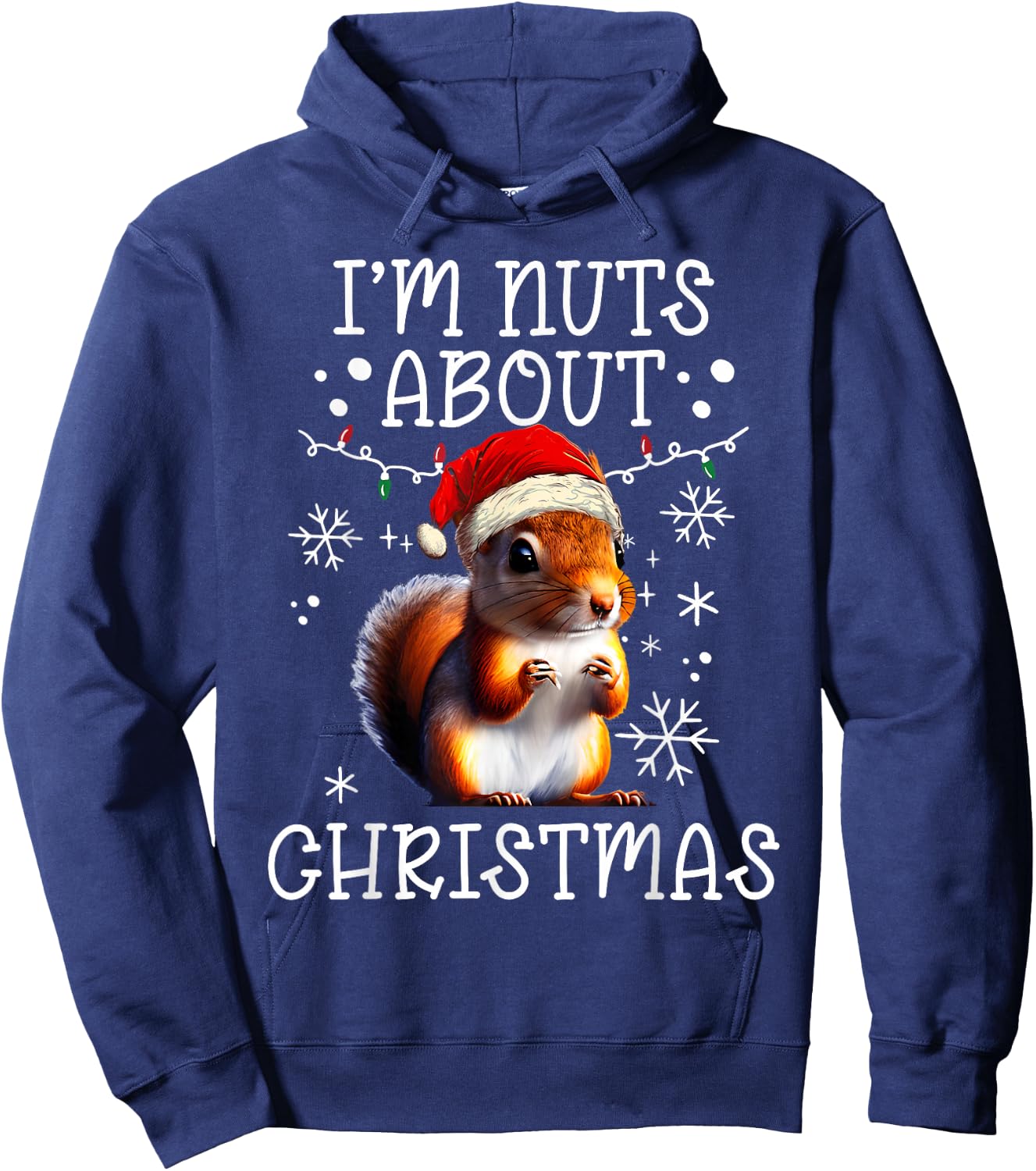 I'm Nuts About Christmas - Funny Xmas Squirrel Hoodie - Hoodie | Navy