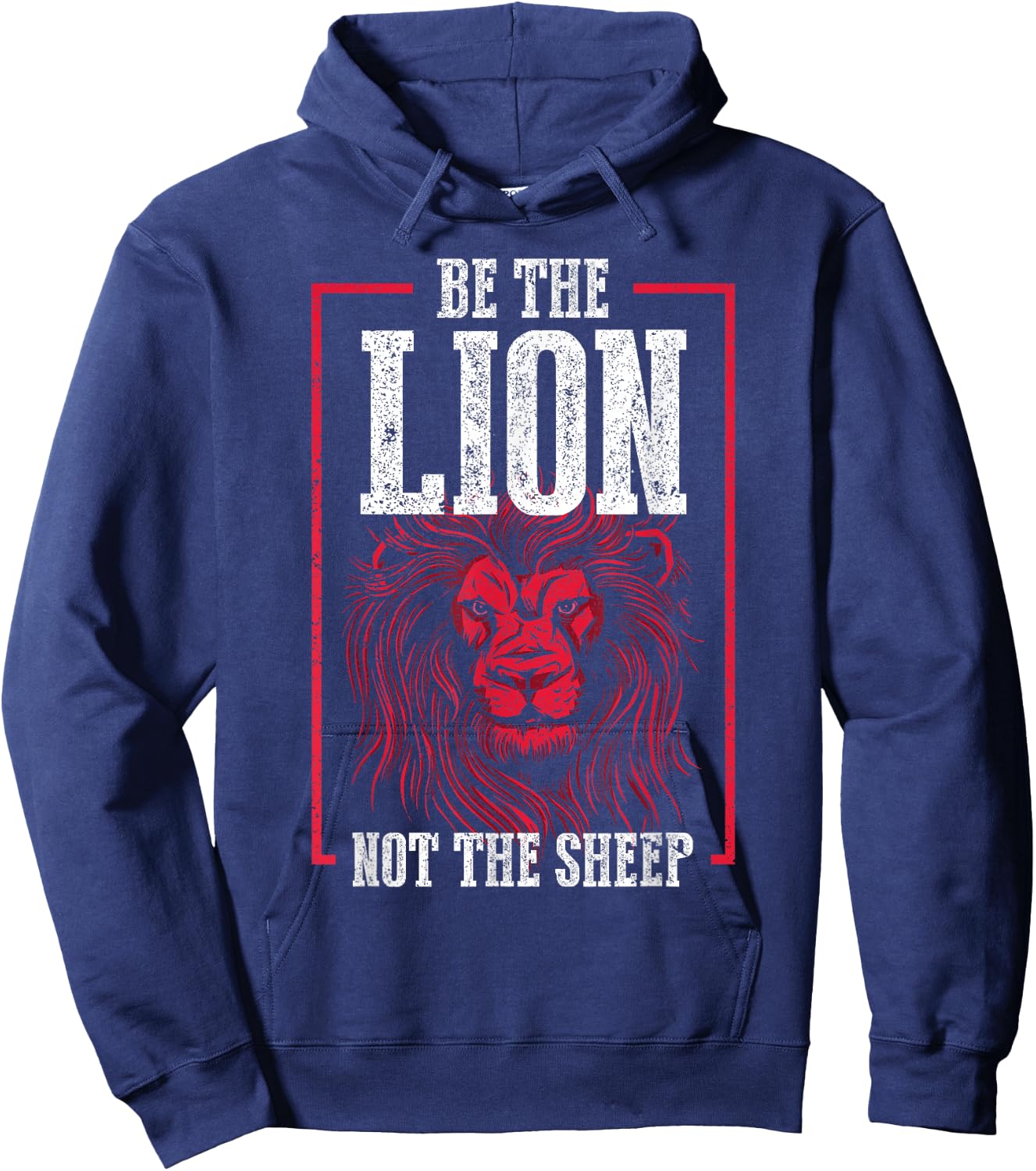 Be The Lion Not The Sheep Animal Motivational Hoodie - Hoodie | Navy