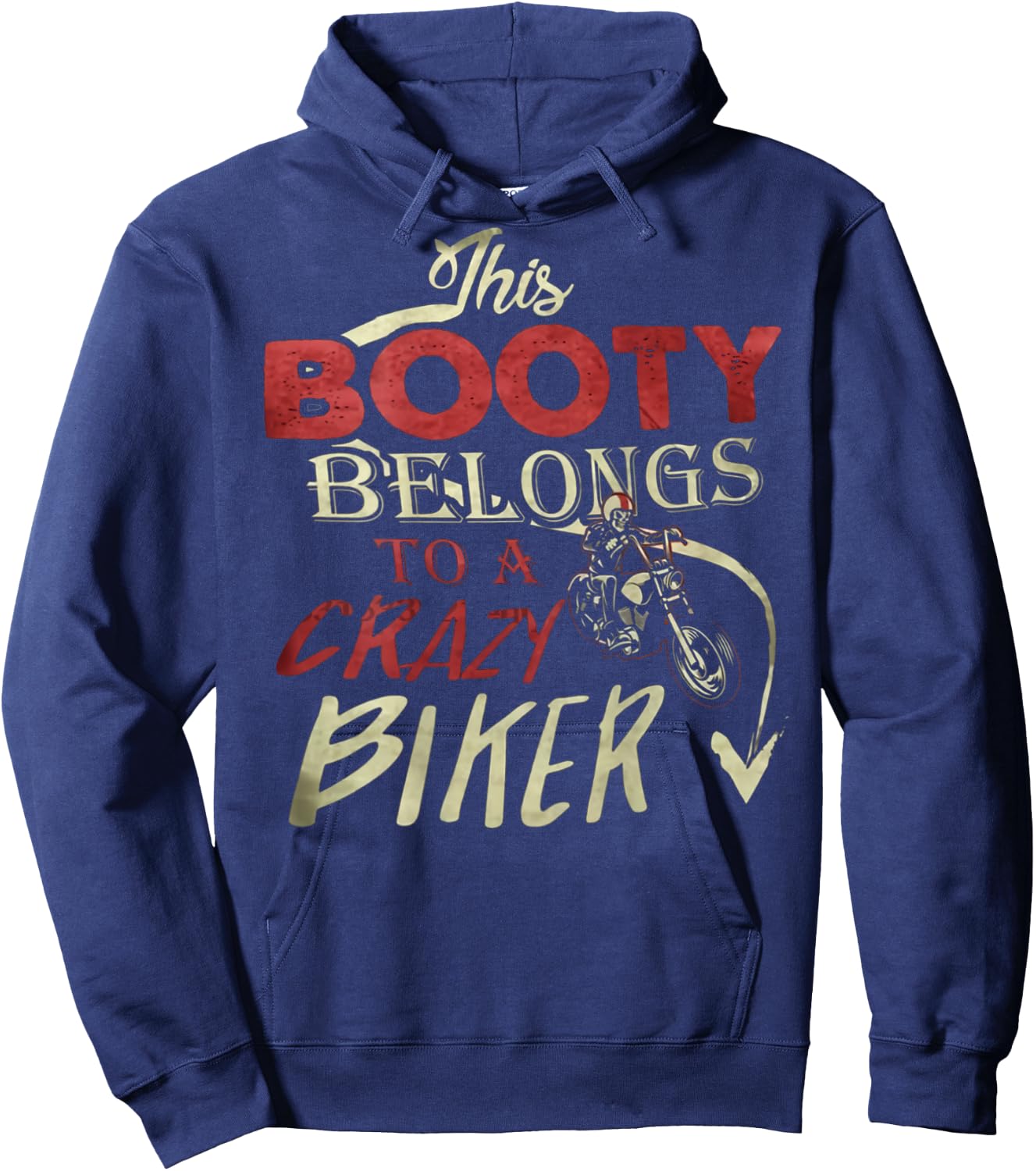 This Booty Belongs To A Crazy Biker Funny Biker Hoodie - Hoodie | Navy