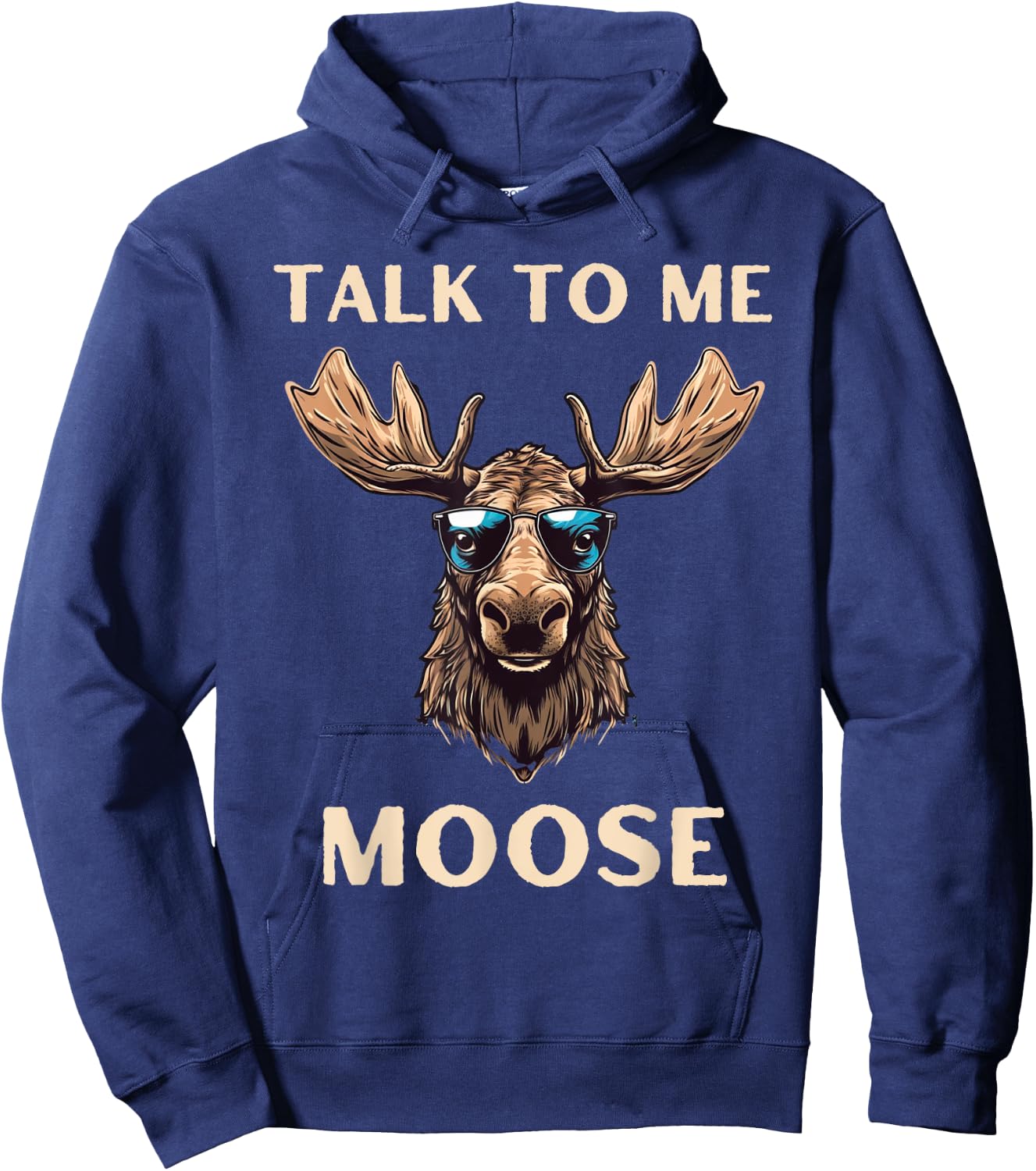 Talk to Me Moose Funny Aviator Sunglasses Pilot Hoodie - Hoodie | Navy