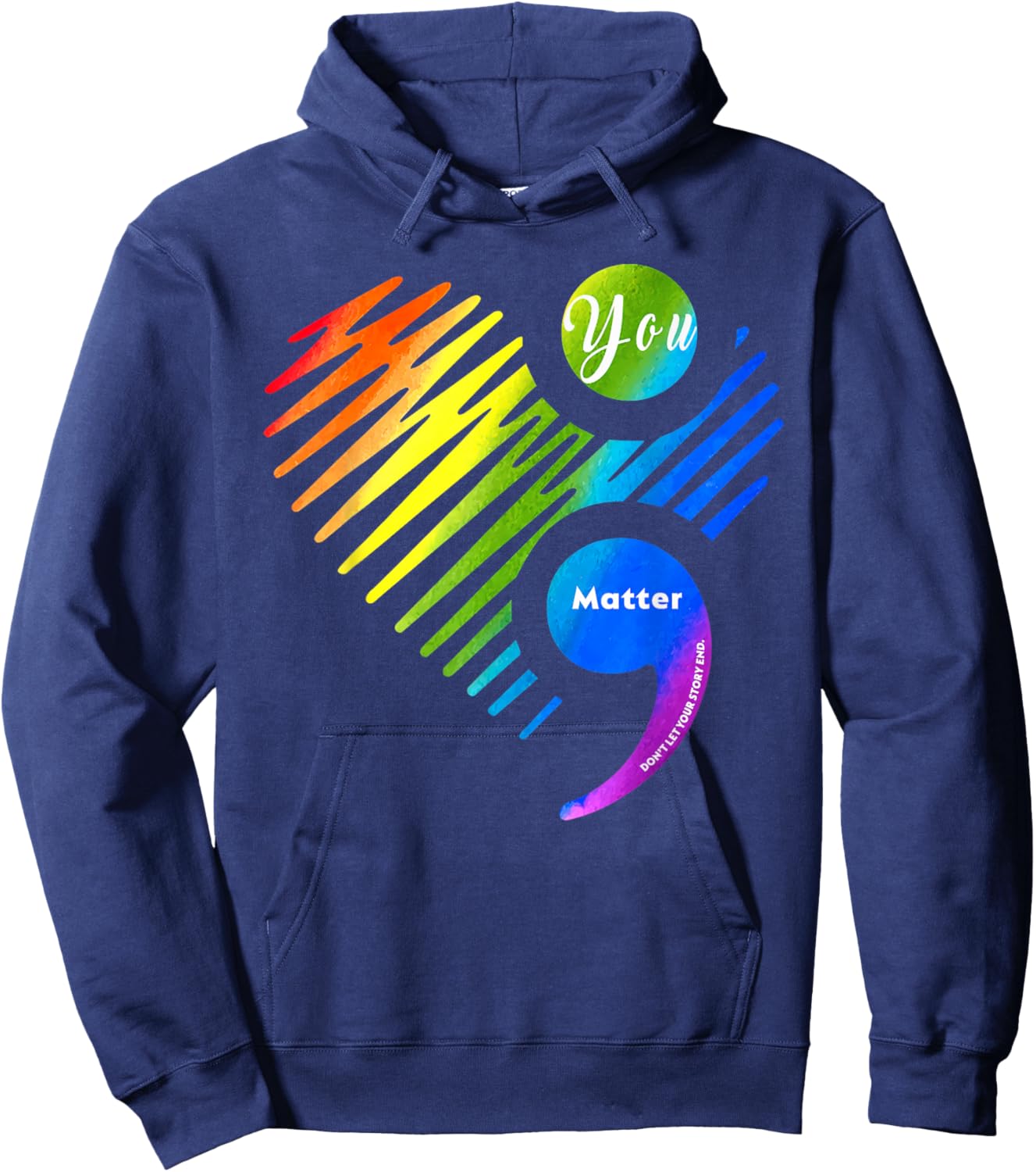 You Matter Don't Let Your Story End Pride Hoodie - Hoodie | Navy