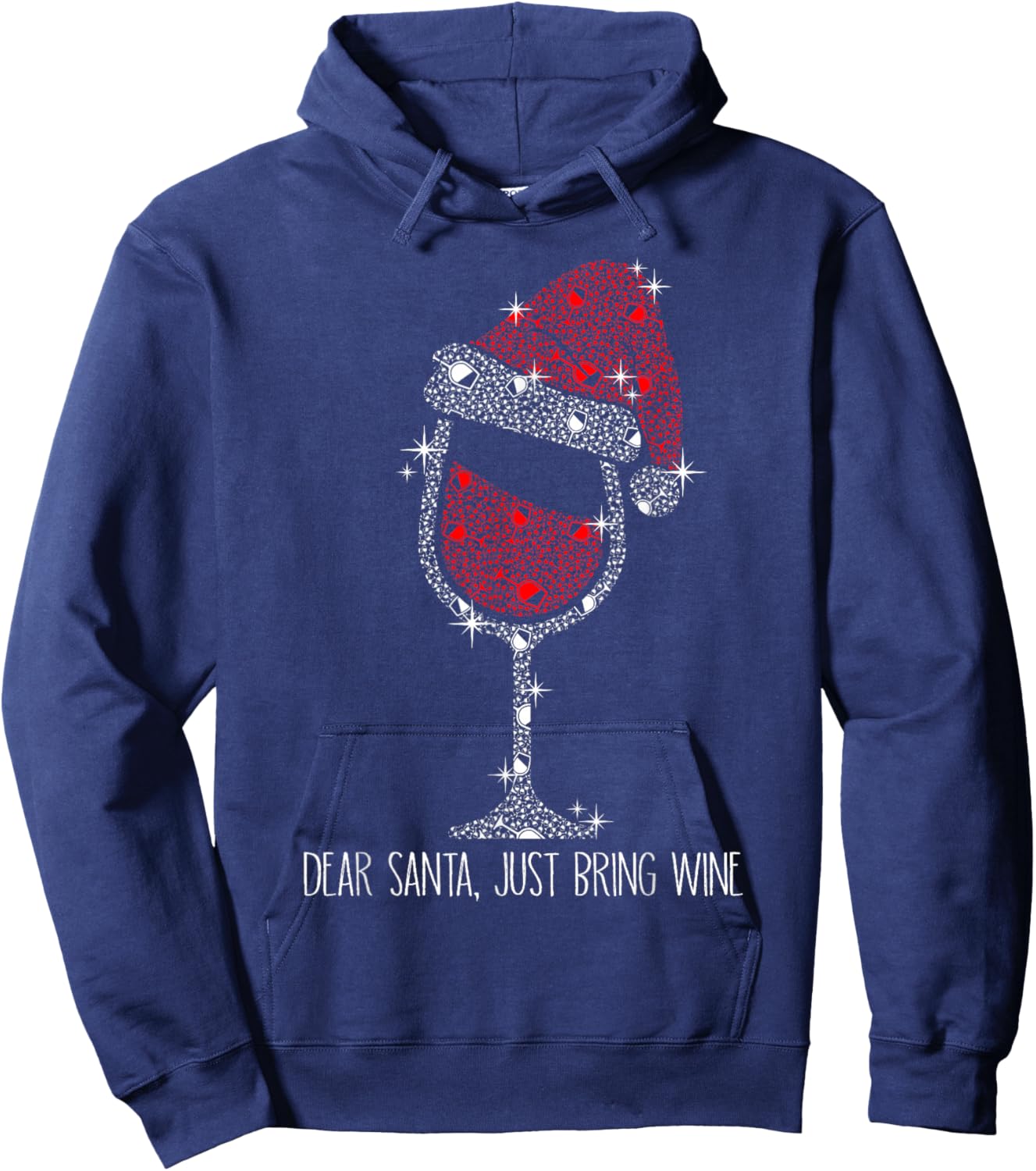 Dear Santa Just Bring Wine Christmas Wine Glass Hoodie - Hoodie | Navy