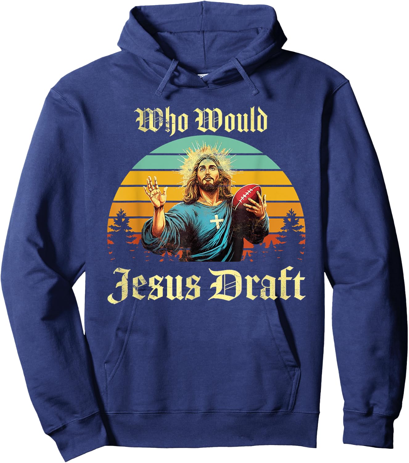 Who Would Jesus Draft Vintage Hoodie - Hoodie | Navy