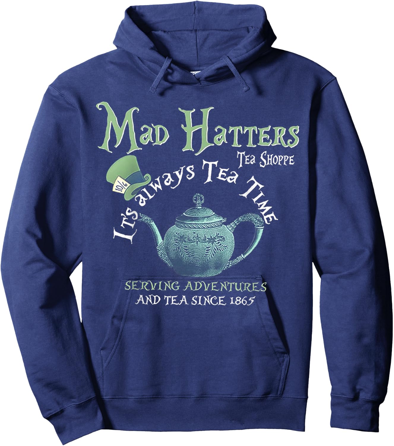 Mad Hatters Tea Shoppe It's Always Tea Time Hoodie - Hoodie | Navy