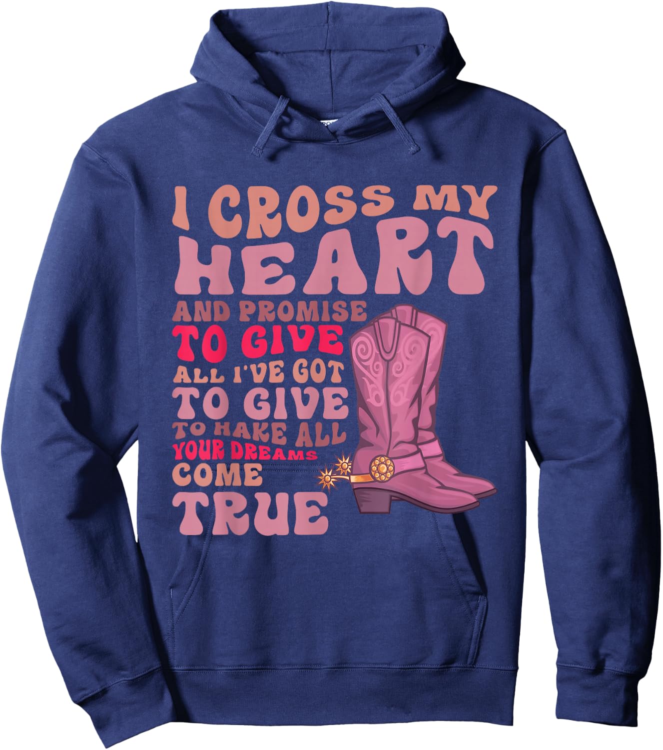I Cross My Heart and Promise Apparel Hoodie - Hoodie | Navy