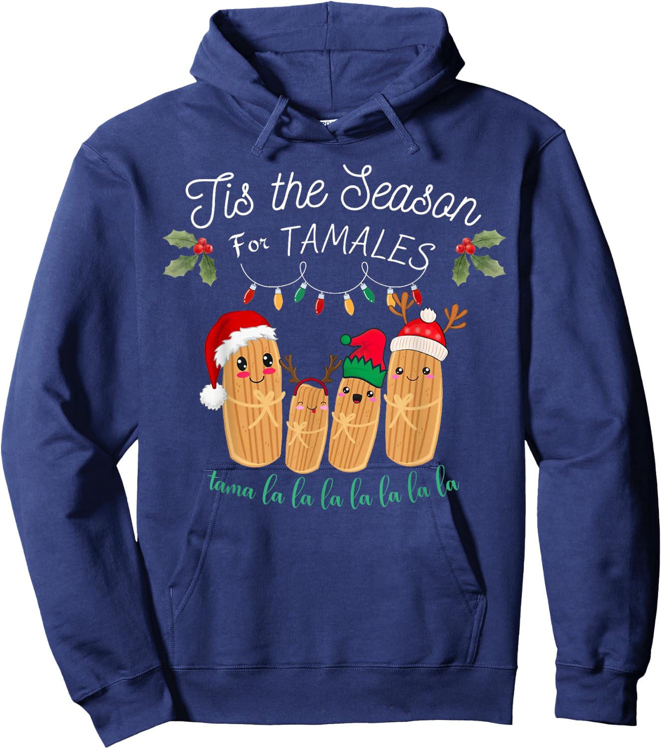 Tis The Season For Tamales Mexican Christmas Hoodie - Hoodie | Navy