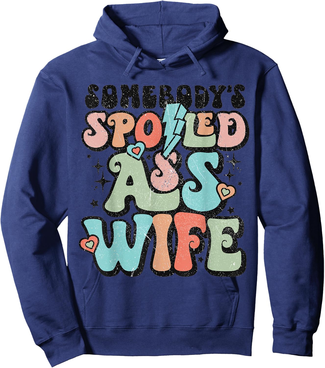 Somebody's Spoiled Ass Wife Retro Funny Hoodie - Hoodie | Navy