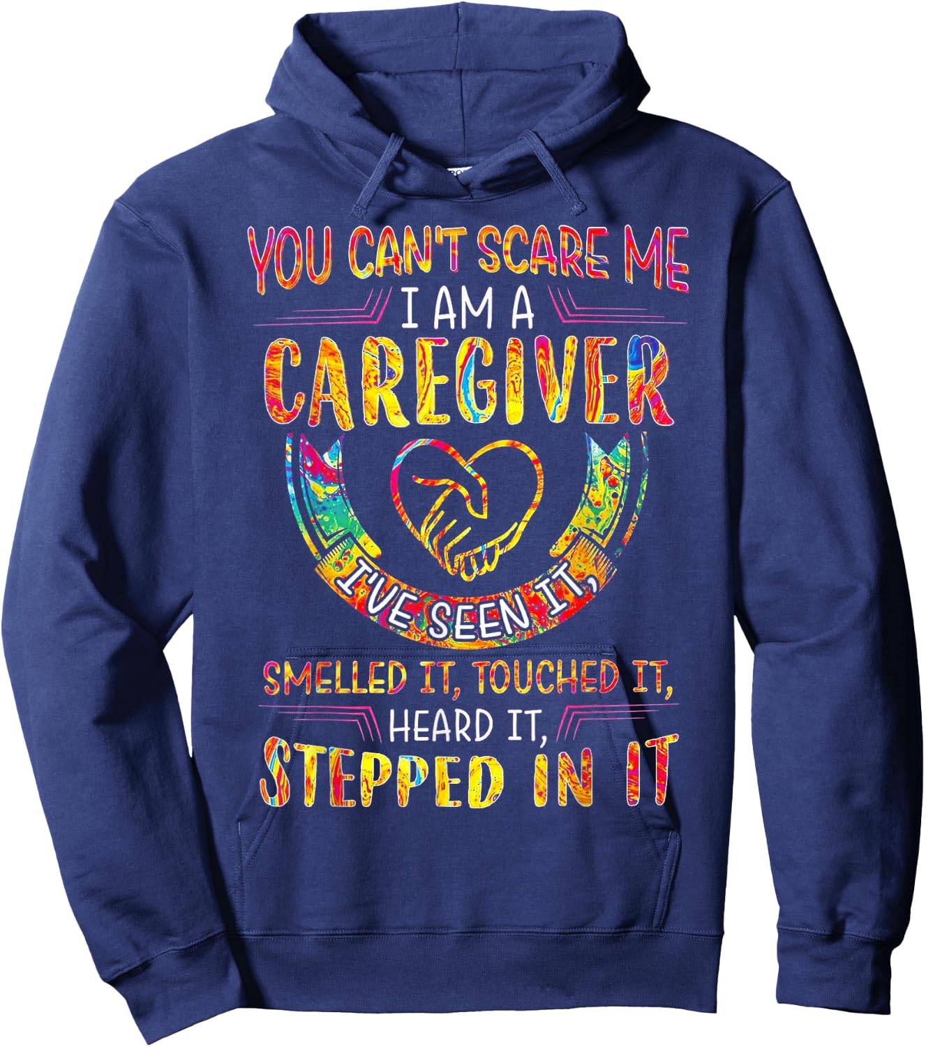 You Can't Scare Me I Am A Caregiver Hoodie - Hoodie | Navy