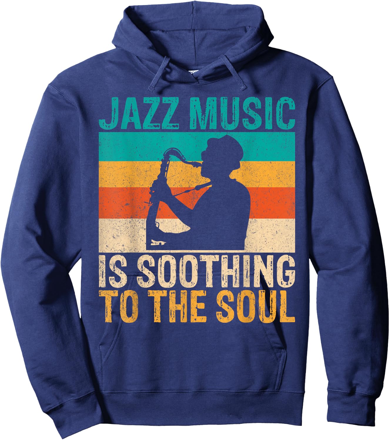 Jazz Music is soothing to the Soul Jazz Music Hoodie - Hoodie | Navy