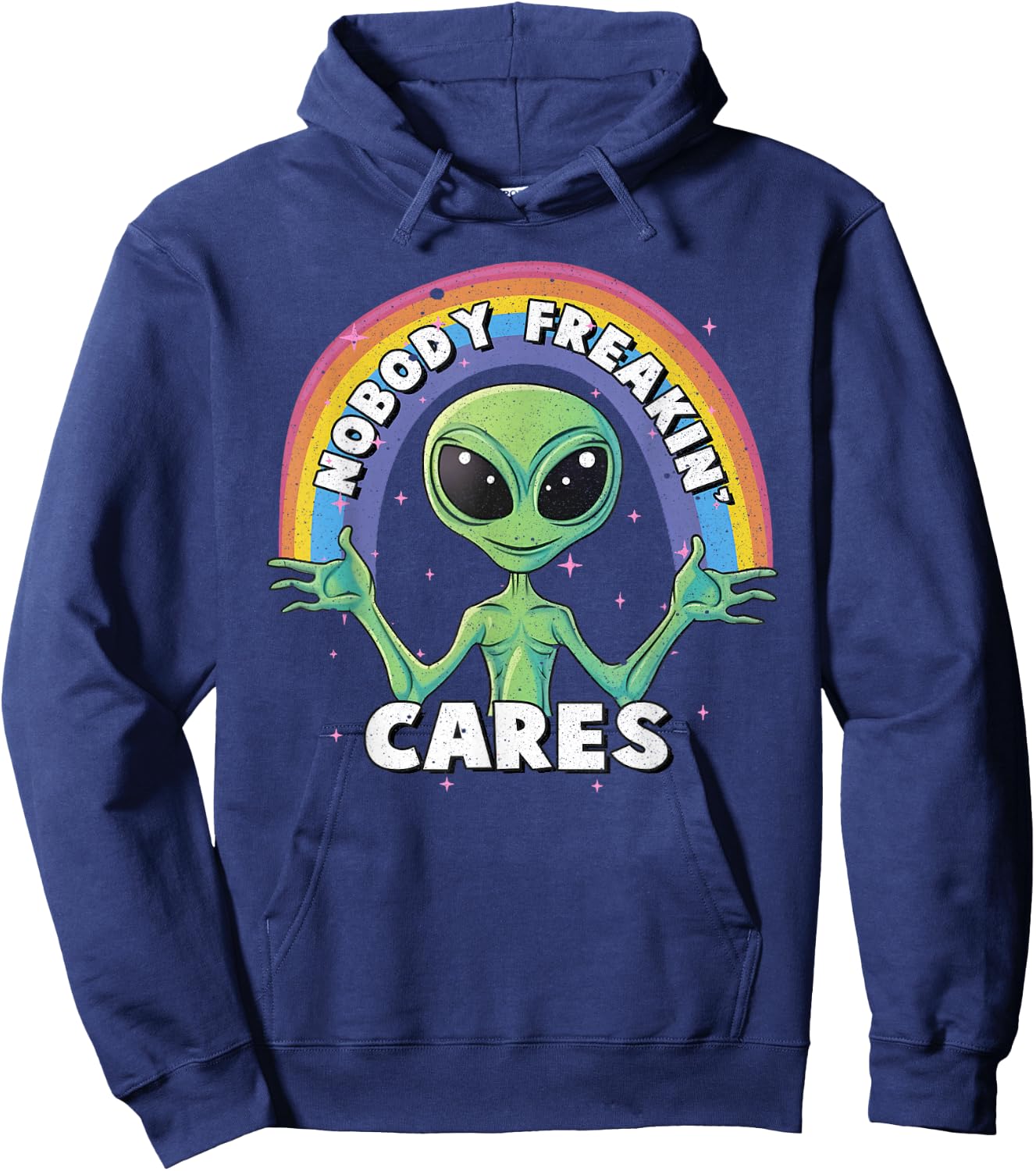 Nobody Freakin' Cares Aliens UFO Exist Hoodie - Hoodie | Navy
