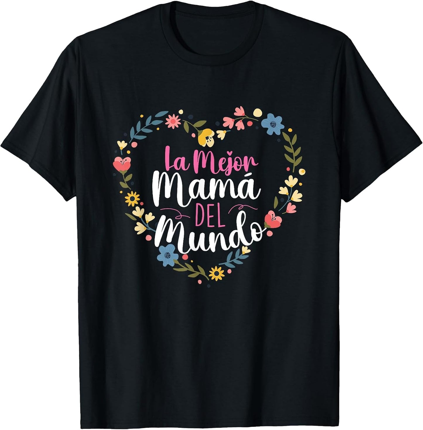 La Mejor Mama Del Mundo - Spanish Latina Mom Mother's Day