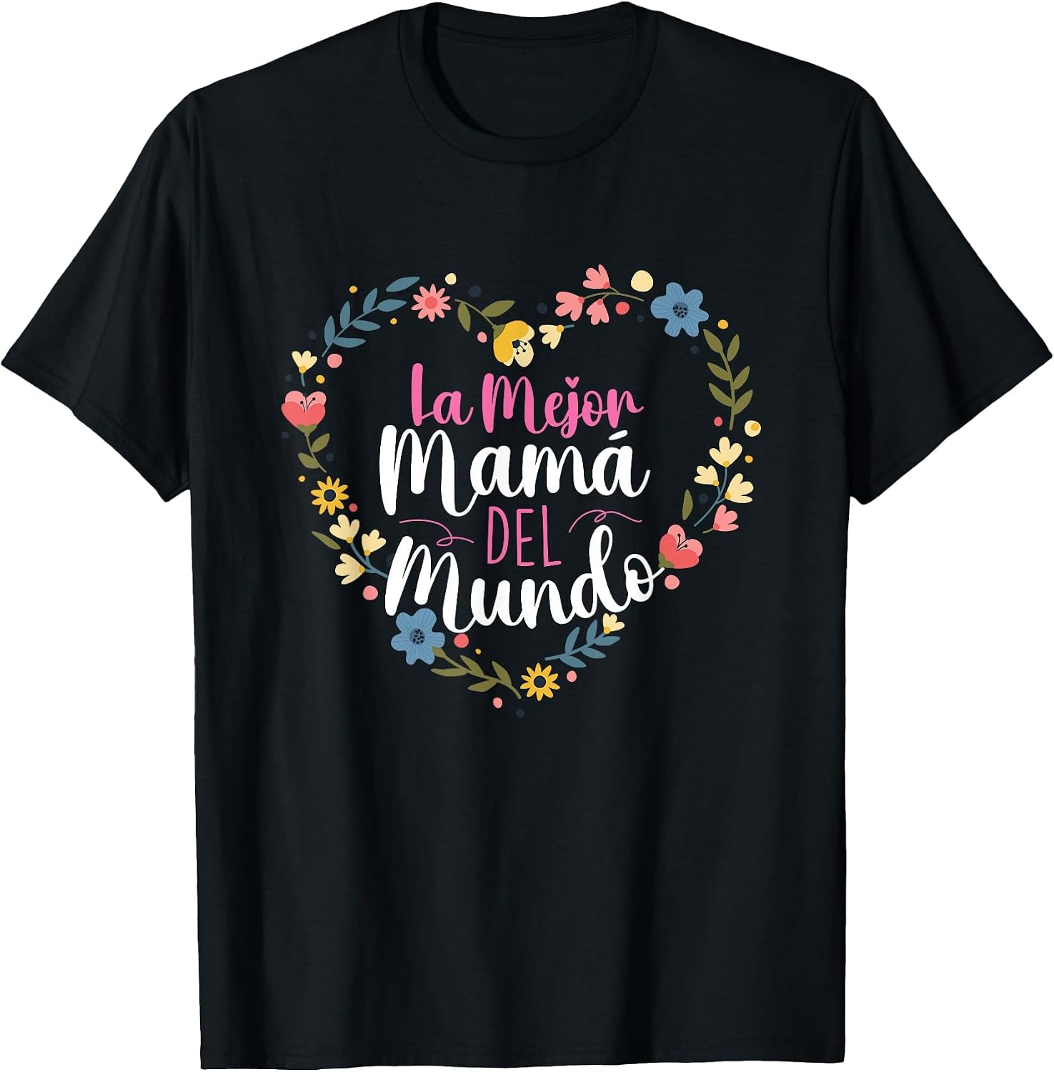 La Mejor Mama Del Mundo - Spanish Latina Mom Mother's Day