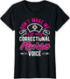 Don't Make Me Use My Correctional Nurse Voice, Prison Nurse