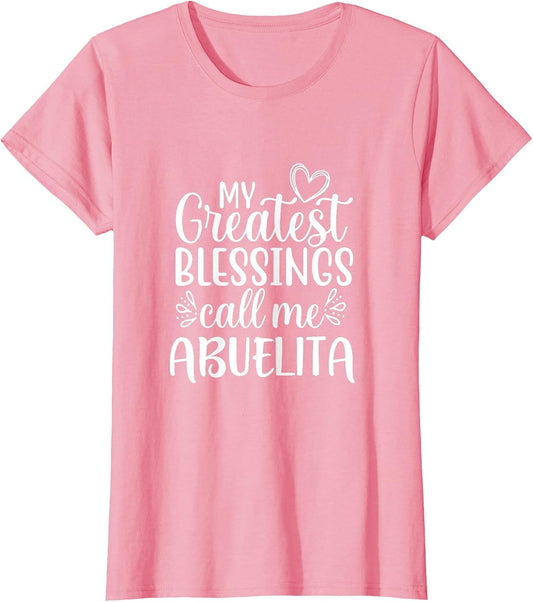 My Greatest Blessings Call Me Abuelita Spanish Grandma