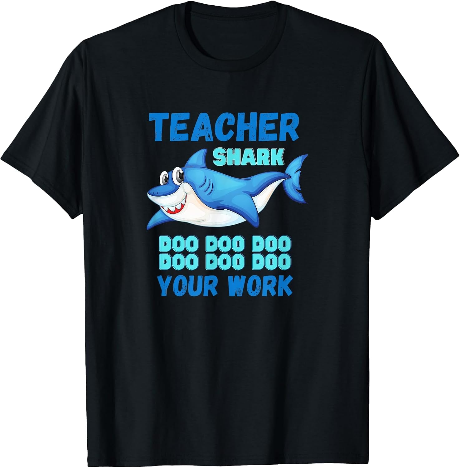 Teacher Shark Do Your Work