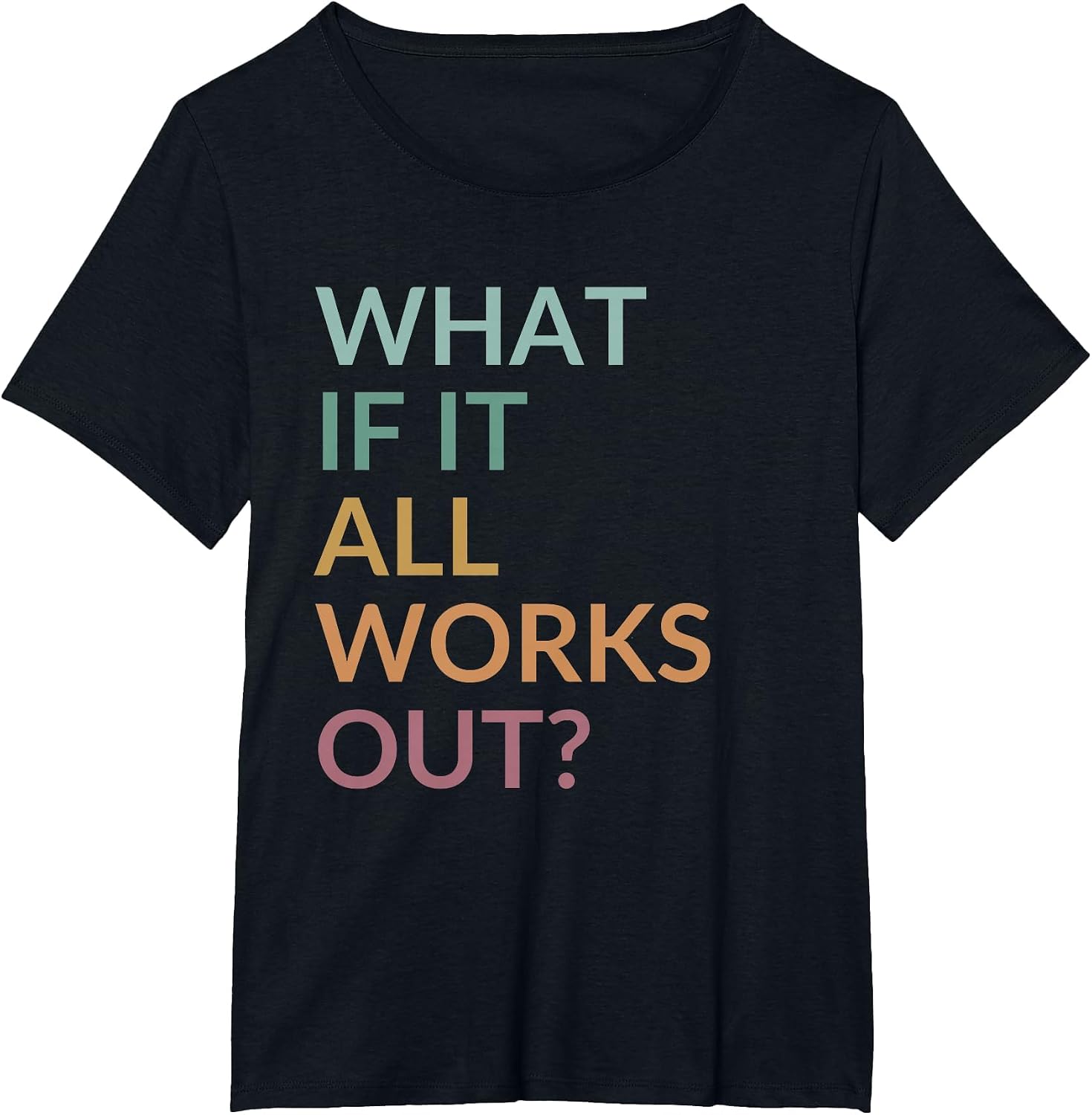 What If It All Works Out Floral Quote, Mental Health Anxiety