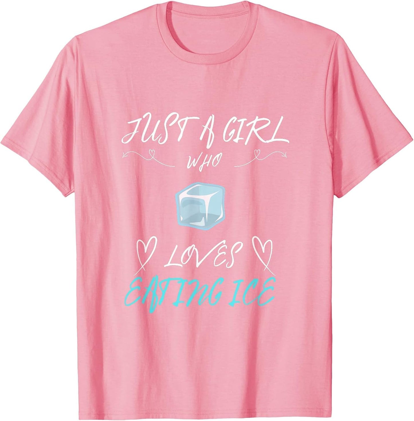 Just a Girl who Loves Eating Ice Funny Ice Lover Design