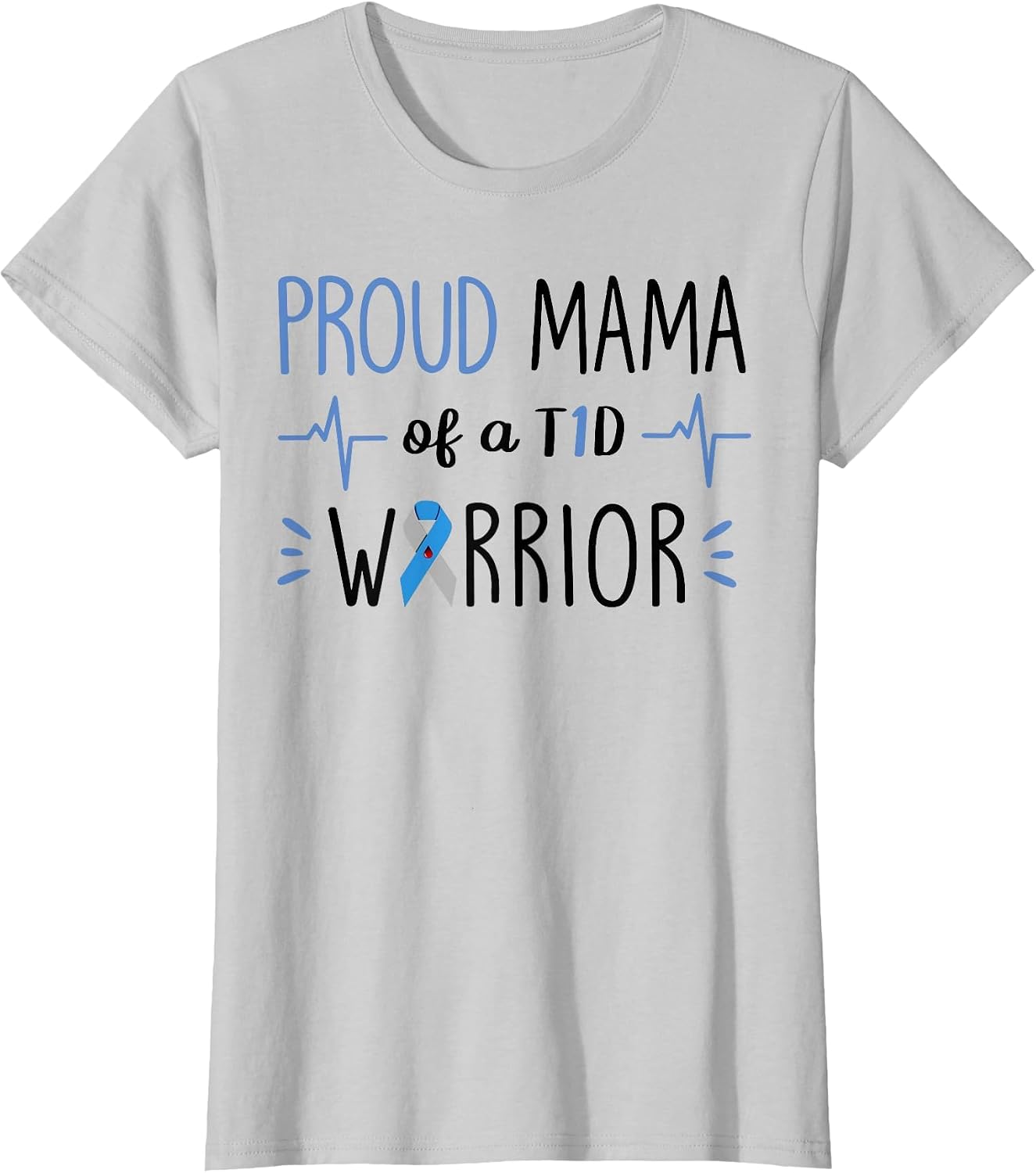 Proud Mama of T1 Diabetes Walk Month Warrior